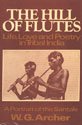The hill of flutes : life, love and poetry in tribal India : a portrait of the Santals