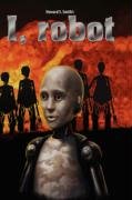 I,Robot / Howard S. Smith's I,Robot