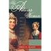 The Adams Women: Abigail and Louisa Adams, Their Sisters and Daughters