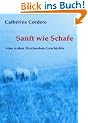 Sanft wie Schafe: eine wahre Dualseelen-Geschichte