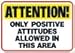 ARGUS Attention! Only positive Poster, Classroom Decor, 13.375