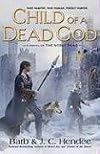 Child of a Dead God: A Novel of the Noble Dead