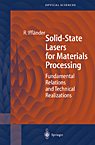 Solid-State Lasers for Materials Processing: Fundamental Relations and Technical Realizations