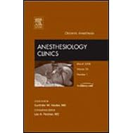 Obstetric Anesthesia, An Issue of Anesthesiology Clinics (The Clinics: Surgery) by Gurinder Vasdev
