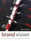 Brand Vision: How to Energize Your Team to Drive Business Growth