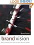 Brand Vision: How to Energize Your Team to Drive Business Growth