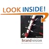Brand Vision: How to Energize Your Team to Drive Business Growth