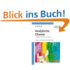 Analytische Chemie: Grundlagen, Methoden und Praxis