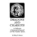 Dragons and Chariots