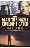 The man the Nazis couldn't catch
