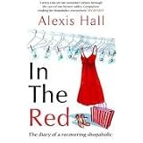 In the Red: The Diary of a Recovering Shopaholic