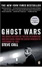 Ghost Wars: The Secret History of the CIA, Afghanistan, and bin Laden, from the Soviet Invasion to September 10, 2001
