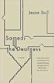 Samedi the Deafness (Vintage Contemporaries)
