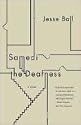 Samedi the Deafness (Vintage Contemporaries)