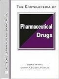 The encyclopedia of pharmaceutical drugs