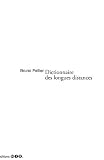 Dictionnaire des longues distances : Notes de paysages, 1e série