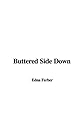 Buttered Side Down