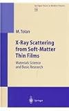 X-Ray Scattering from Soft-Matter Thin Films: Materials Science and Basic Research (Springer Tracts in Modern Physics)