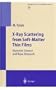 X-Ray Scattering from Soft-Matter Thin Films: Materials Science and Basic Research (Springer Tracts in Modern Physics)
