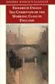 The Condition of the Working Class in England