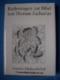 Radierungen zur Bibel Bilder und Bildbetrachtungen - 