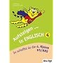 Aufsteigen in Englisch 4. So schaffst du die 4. Klasse HS/AHS (Lernmaterialien)