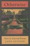 Otherwise : New and Selected Poems