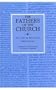 The Works of Saint Cyril of Jerusalem (The Fathers of the Church, 64)
