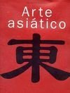 Arte Asiatico (Spanish Edition)