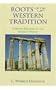 Roots of the Western Tradition: A Short History of the Ancient World