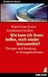 Wie kann ich Ihnen helfen, mich wieder loszuwerden? Therapie und Beratung in Zwangskontexten