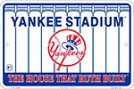 Yankee Stadium The House That Ruth Built Wall Sign