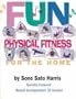 Fun Physical Fitness for the Home