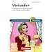 Pocket Business - Training: Verkaufen: Kundengerecht argumentieren und erfolgreich abschlie�en