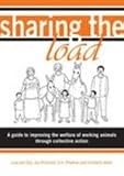 Sharing the Load: A Guide to Improving the Welfare of Working Animals Through Collective Action
