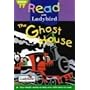 The Ghost House (Read with Ladybird)