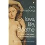 Love, Life, Goethe: How to be Happy in an Imperfect World