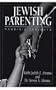 Jewish Parenting: Rabbinic Insights