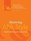Mastering APA Style : Students Workbook and Training Guide" 6TH EDITION Spiral Binding