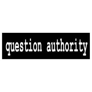 Funny Political Bumper Sticker on Authority Funny Political New Bumper Sticker    Everything Else