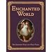 The Enchanted World: Greatest Folk Tales and Fairy Stories (Collector's Library Editions)
