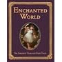 The Enchanted World: Greatest Folk Tales and Fairy Stories (Collector's Library Editions)