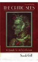 The Critic Sees: A Guide to Art Criticism