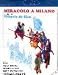 Miracolo A Milano