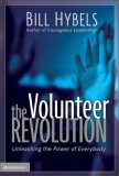 The Volunteer Revolution: Unleashing the Power of Everybody