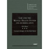 Law and the Mental Health System 5th (fifth) edition Text Only