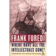 Where Have All the Intellectuals Gone?: Confronting 21st Century Philistinism