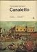 The Complete paintings of Canaletto