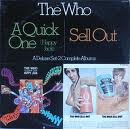A Quick One (Happy Jack)/Sell Out...A Deluxe Set..2 Complete Albums