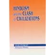 Hinduism and the Clash of Civilizations by David Frawley